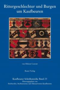 Blaues Buch mit dem Titel: &quot;Rittergeschlechter und Burgen um Kaufbeuren&quot;. Auf dem Cover ist ein Bild mit verschiedenen Wappen zu sehen.